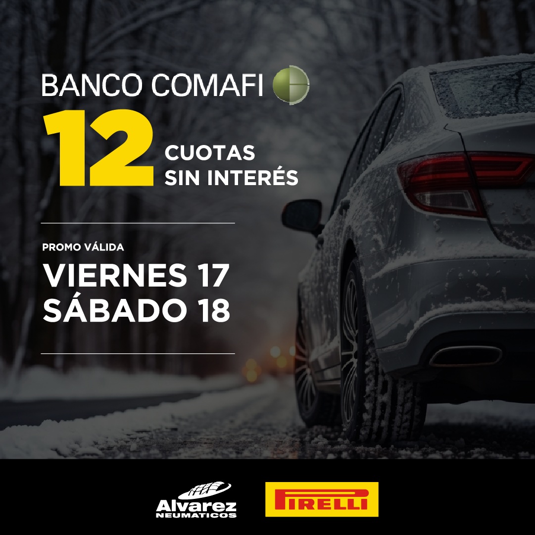 Promo Comafi - 12 cuotas sin interés - Viernes 17 y Sábado 18 - Exc.usivo en Sucursal
