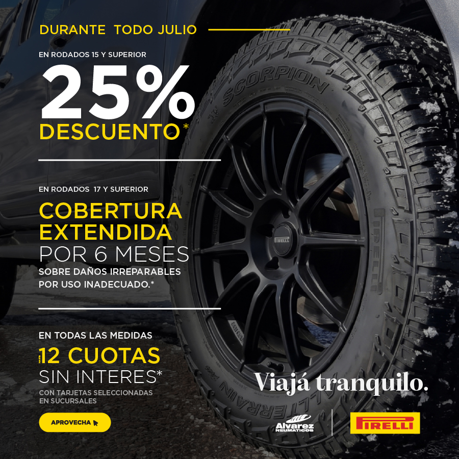 Promo Pirelli de julio con 25% de descuento en rodados 15 o superior, cobertura extendida por 6 meses y 12 cuotas fijas.