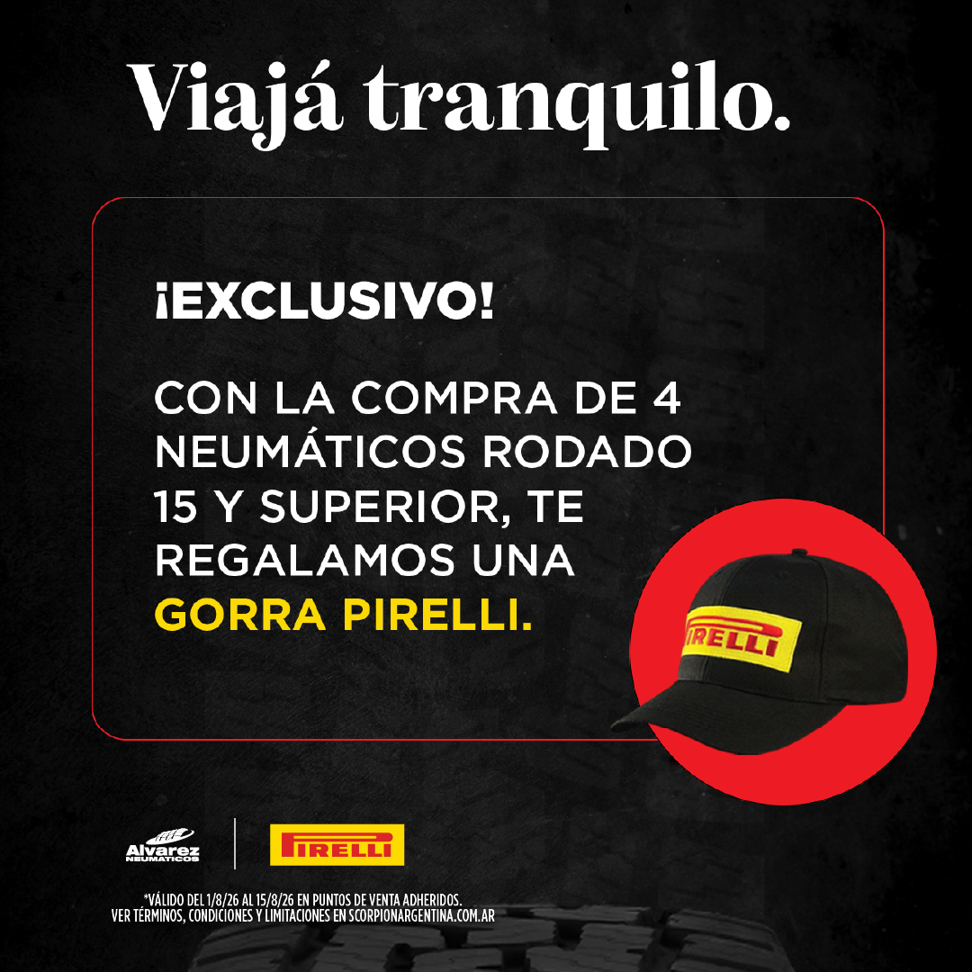 Viajá tranquilo - Exclusivo con la compra de 4 neumáticos rodado 15 o superior, re regalamos una gorra Pirelli